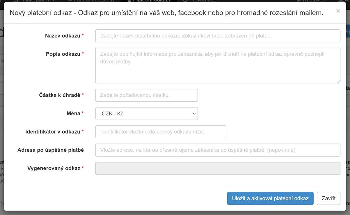 Na obrázku je formulář pro Platební odkaz, což je druhá možnost jak přijímat online platby bez nutnosti eshopu, lze nastavit Název, identifikátor, částka k úhradě, měna, adresa po úspěšné platbě, vygenerovaný odkaz