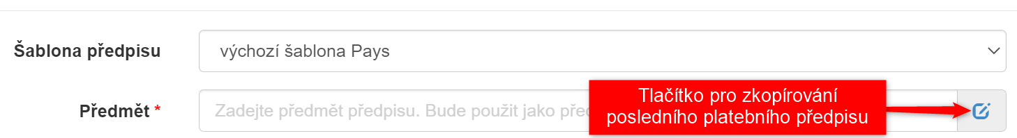 Zobrazuje ikonku pro kopírování posledního vytvořeného předpisu do nového.